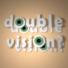 Double Vision?