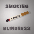 Smoking Causes Blindness